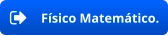 Físico Matemático.