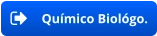 Químico Biológo.